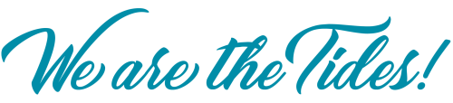 We are the Tides!